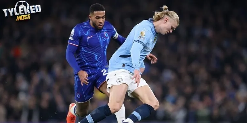 Nhận xét Chelsea vs Manchester City trước trận