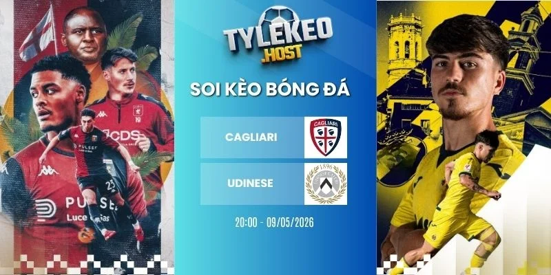 Ty le keo Cagliari vs Udinese - Serie A, 09/05/2026