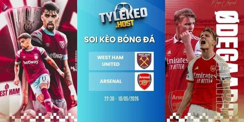 Tỷ lệ kèo nhà cái West Ham United vs Arsenal - NHA, 10/05/2026