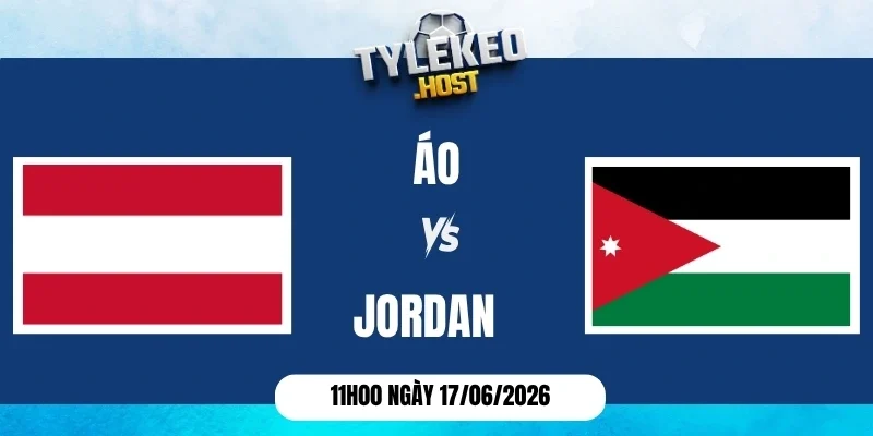 Soi kèo nhà cái Áo vs Jordan - Bảng J World Cup 11h00 17/06/2026
